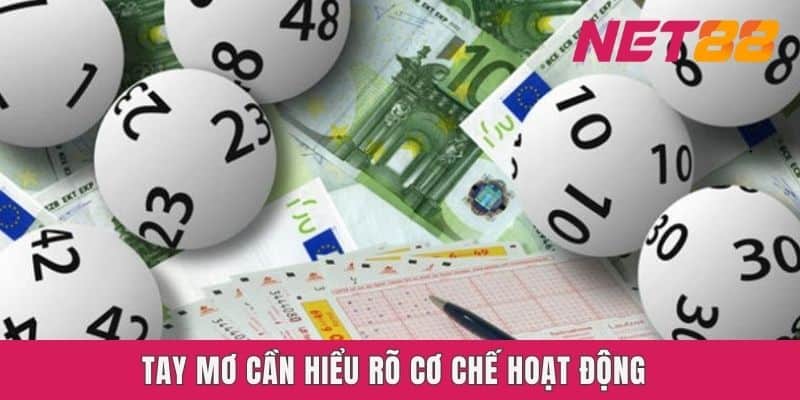 Tay mơ cần hiểu rõ cơ chế hoạt động 